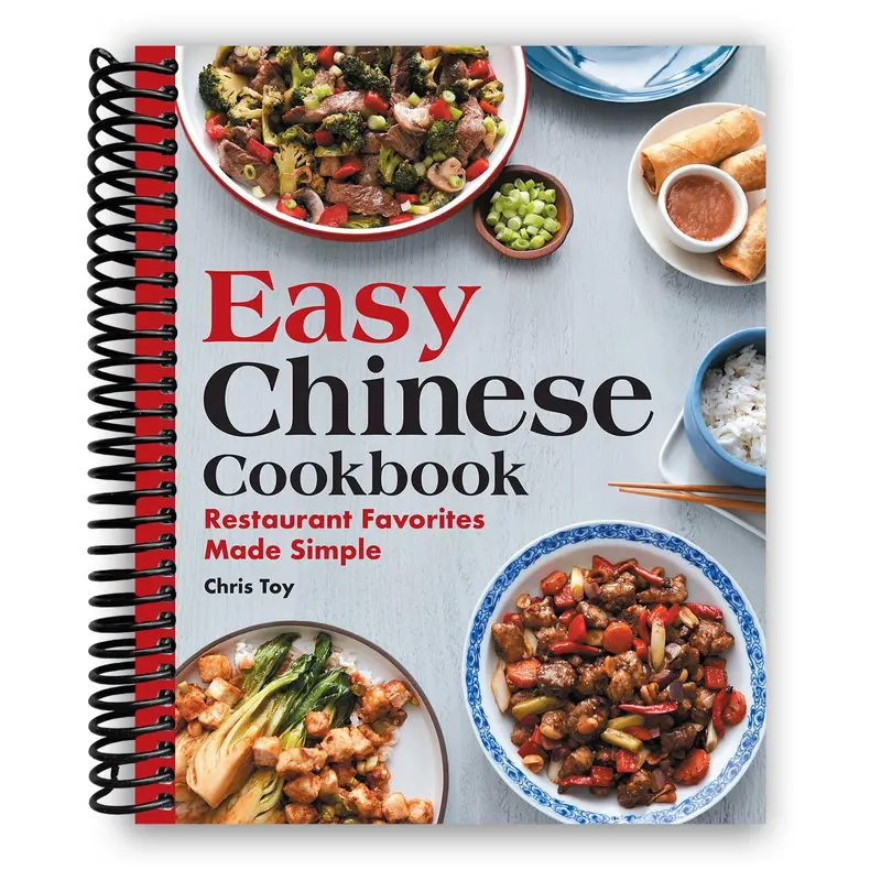 Easy Chinese Cookbook: Restaurant Favorites Made Simple (Spiral Bound) 1